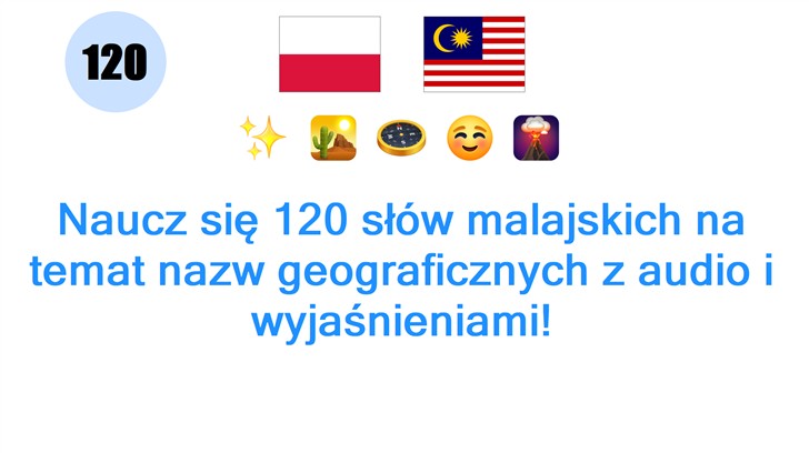 Naucz się 120 słów malajskich na temat nazw geograficznych z audio i wyjaśnieniami!
